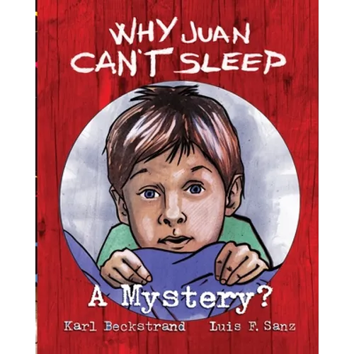Why Juan Can't Sleep: A Mystery - Paperback