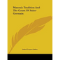 Masonic Tradition And The Count Of Saint-Germain - Paperback