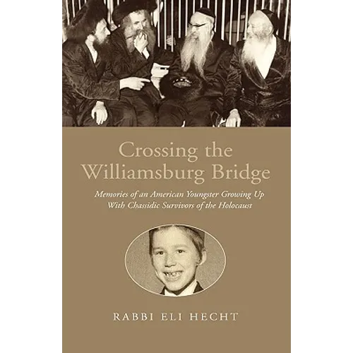Crossing the Williamsburg Bridge - Hardcover
