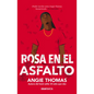 Rosa En El Asfalto - Paperback