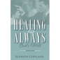 Healing It Is Always God's Will Study Guide - Paperback