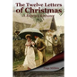 The Twelve Letters of Christmas: A Regency Romance - Paperback