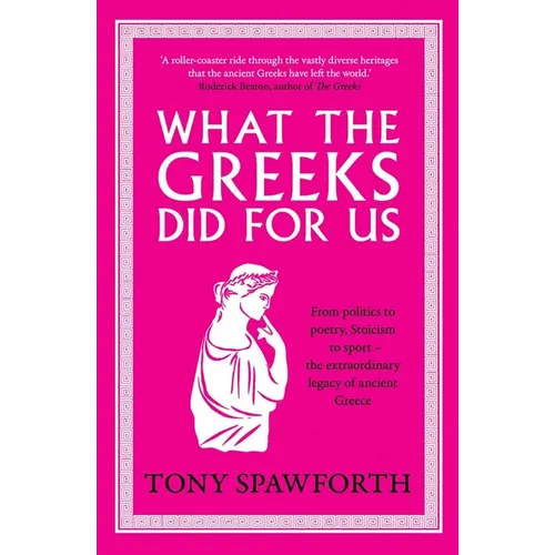What the Greeks Did for Us - Paperback