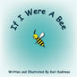 If I Were a Bee - Paperback