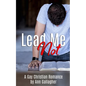 Lead Me Not: A Gay Christian Romance - Paperback