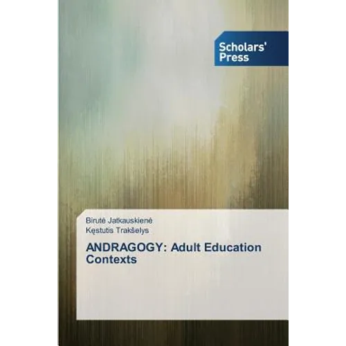 Andragogy: Adult Education Contexts - Paperback