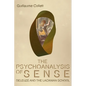 The Psychoanalysis of Sense: Deleuze and the Lacanian School - Paperback