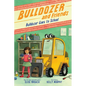 Bulldozer Goes to School - Hardcover