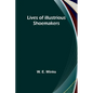 Lives of Illustrious Shoemakers - Paperback