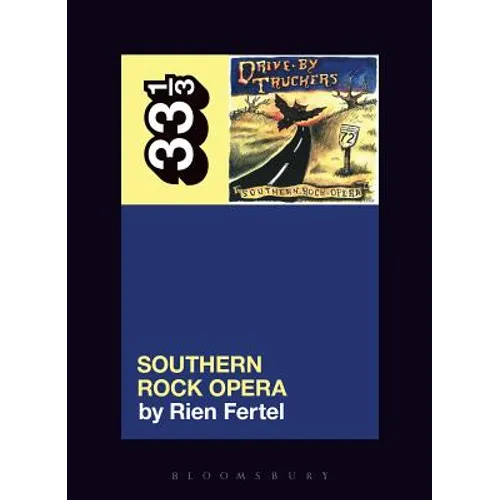 Drive-By Truckers' Southern Rock Opera - Paperback