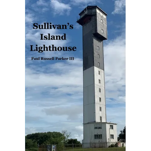Sullivan's Island Lighthouse - Paperback