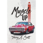 Muscle Up - Paperback