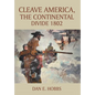 CLEAVE AMERICA, The Continental Divide 1802 - Hardcover