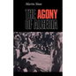 The Agony of Algeria - Paperback