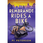 Rembrandt Rides a Bike: A Julia Fairchild Mystery - Paperback