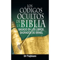 Los Codigos Ocultos de La Biblia - Hardcover