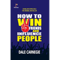 How to win friends and Influence People - Paperback