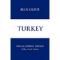 Blue Guide Turkey - Special Reprint Edition - Paperback
