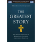 The Greatest Story: The Divine Narrative of Redemption Unveiled Throughout Scripture - Paperback