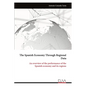 The Spanish Economy Through Regional Data: An overview of the performance of the Spanish economy and its regions - Paperback