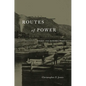 Routes of Power P - Paperback