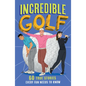 Incredible Golf - Paperback