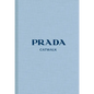 Prada: The Complete Collections - Hardcover