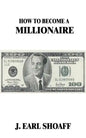 How to Become a Millionaire! - Paperback