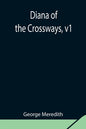Diana of the Crossways, v1 - Paperback