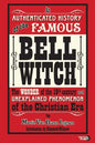 An Authenticated History of the Famous Bell Witch: The Wonder of the 19th Century and Unexplained Phenomenon of the Christian Era - Paperback