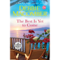 The Best Is Yet to Come - Paperback