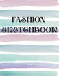 Fashion Sketchbook: Book for Fashion Designers with Figure Templates - Paperback