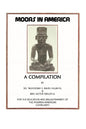 Moors in America: For the Education and Enlightenment of the Moorish American Community - Paperback