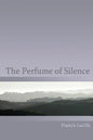 The Perfume of Silence - Paperback