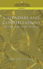 Calendars and Constellations of the Ancient World - Paperback