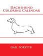 Dachshund Coloring Calendar - Paperback