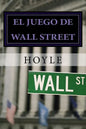 El juego de Wall Street: y cómo jugarlo con éxito - Paperback