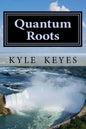 Quantum Roots: The Vigilante Sightings - Paperback
