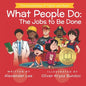 What People Do: The Jobs to Be Done - Paperback