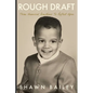 Rough Draft: Three Universal Questions to Reflect Upon - Paperback