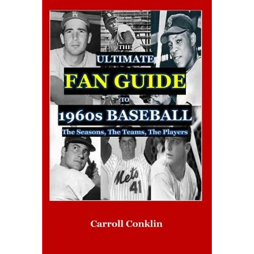 The Ultimate Fan Guide to 1960s Baseball - Paperback