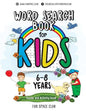 Word Search Books for Kids 6-8: Word Search Puzzles for Kids Activities Workbooks age 6 7 8 year olds - Paperback