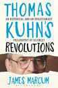 Thomas Kuhn's Revolutions: A Historical and an Evolutionary Philosophy of Science? - Paperback