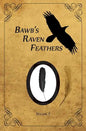 BawB's Raven Feathers Volume I: Reflections on the simple things in life - Paperback