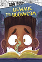 Beware the Bookworm - Hardcover