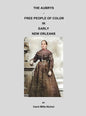 The Aubrys - Free People of Color in Early New Orleans - Hardcover