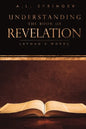 Understanding The Book of Revelation: Layman's Words - Paperback