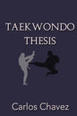 Taekwondo Thesis - Paperback