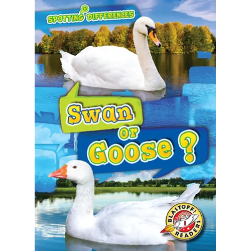 Swan or Goose? - Library Binding