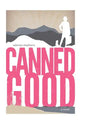 Canned Good - Hardcover